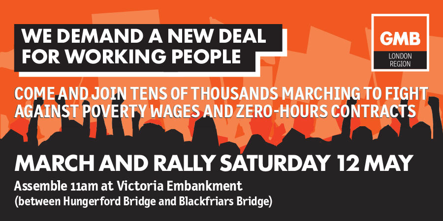 GMB London to attend TUC rally for 'a new deal for working people' on 12 May